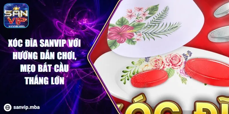 Xóc Đĩa SANVIP